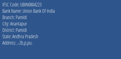 Union Bank Of India Pamidi Branch Pamidi IFSC Code UBIN0804223