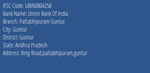 Union Bank Of India Pattabhipuram Guntur Branch IFSC Code