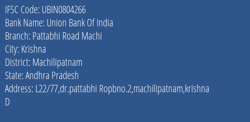 Union Bank Of India Pattabhi Road Machi Branch Machilipatnam IFSC Code UBIN0804266