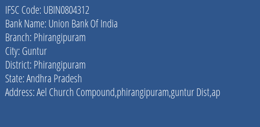 Union Bank Of India Phirangipuram Branch Phirangipuram IFSC Code UBIN0804312
