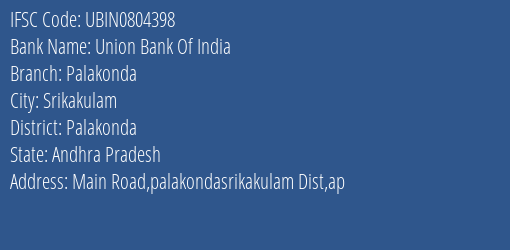 Union Bank Of India Palakonda Branch Palakonda IFSC Code UBIN0804398