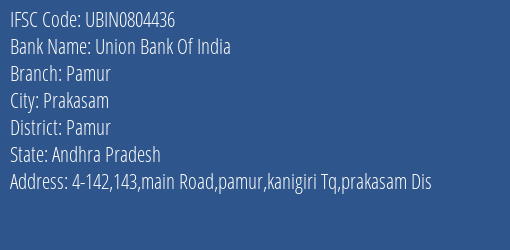 Union Bank Of India Pamur Branch Pamur IFSC Code UBIN0804436
