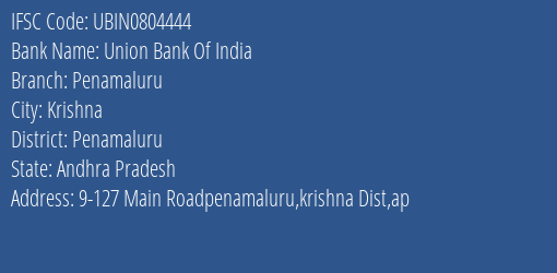 Union Bank Of India Penamaluru Branch Penamaluru IFSC Code UBIN0804444