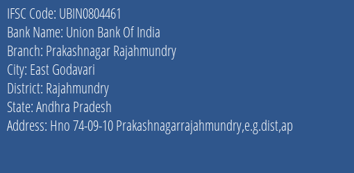Union Bank Of India Prakashnagar Rajahmundry Branch Rajahmundry IFSC Code UBIN0804461