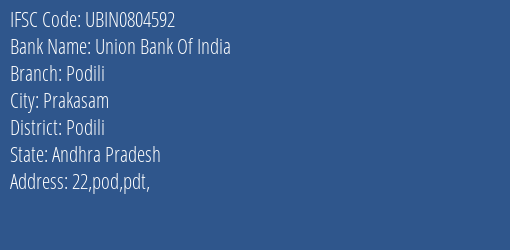 Union Bank Of India Podili Branch, Branch Code 804592 & IFSC Code UBIN0804592