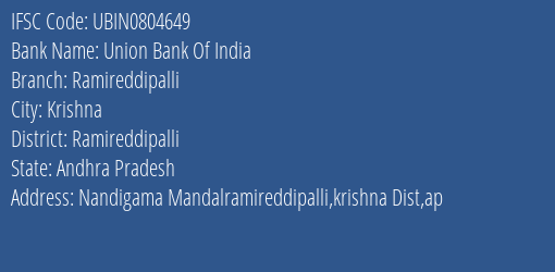 Union Bank Of India Ramireddipalli Branch Ramireddipalli IFSC Code UBIN0804649