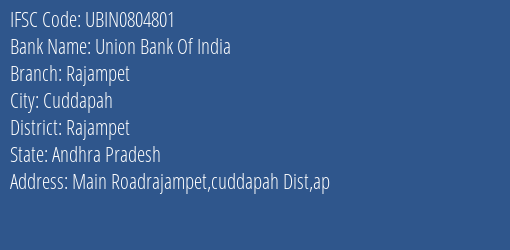 Union Bank Of India Rajampet Branch Rajampet IFSC Code UBIN0804801