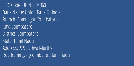 Union Bank Of India Ramnagar Coimbatore Branch Coimbatore IFSC Code UBIN0804860