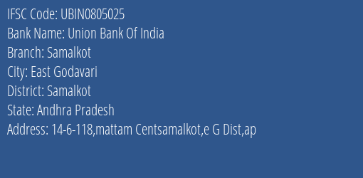 Union Bank Of India Samalkot Branch Samalkot IFSC Code UBIN0805025