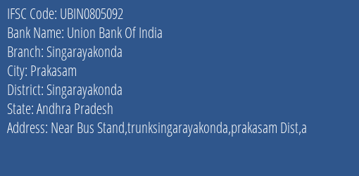 Union Bank Of India Singarayakonda Branch Singarayakonda IFSC Code UBIN0805092