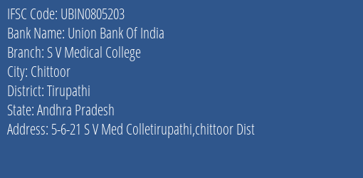 Union Bank Of India S V Medical College Branch Tirupathi IFSC Code UBIN0805203