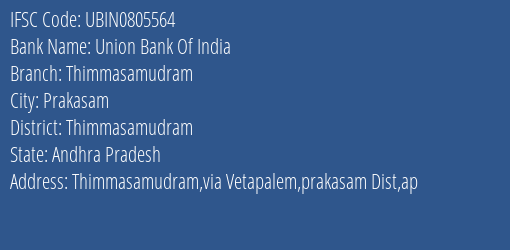Union Bank Of India Thimmasamudram Branch Thimmasamudram IFSC Code UBIN0805564