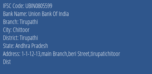 Union Bank Of India Tirupathi Branch Tirupathi IFSC Code UBIN0805599
