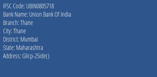 Union Bank Of India Thane Branch IFSC Code