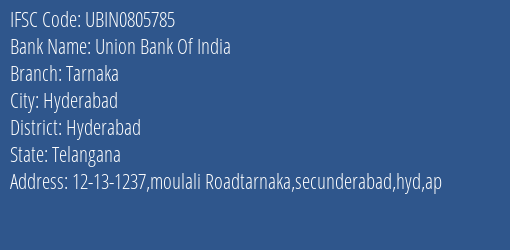 Union Bank Of India Tarnaka Branch Hyderabad IFSC Code UBIN0805785