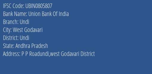 Union Bank Of India Undi Branch Undi IFSC Code UBIN0805807