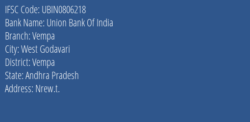 Union Bank Of India Vempa Branch Vempa IFSC Code UBIN0806218