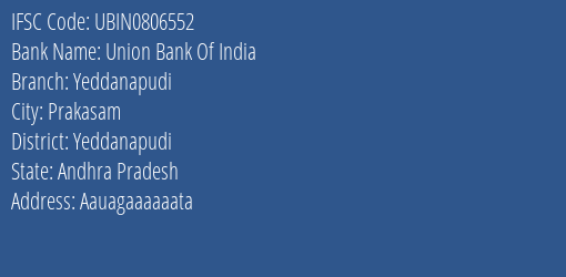 Union Bank Of India Yeddanapudi Branch Yeddanapudi IFSC Code UBIN0806552