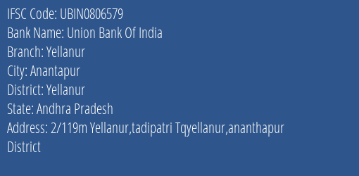 Union Bank Of India Yellanur Branch, Branch Code 806579 & IFSC Code Ubin0806579