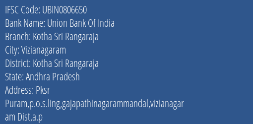 Union Bank Of India Kotha Sri Rangaraja Branch Kotha Sri Rangaraja IFSC Code UBIN0806650