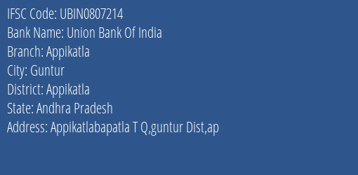 Union Bank Of India Appikatla Branch Appikatla IFSC Code UBIN0807214