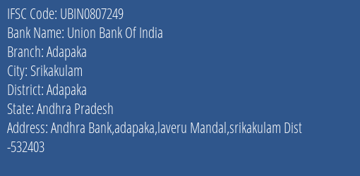 Union Bank Of India Adapaka Branch, Branch Code 807249 & IFSC Code Ubin0807249