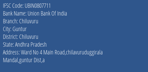 Union Bank Of India Chiluvuru Branch Chiluvuru IFSC Code UBIN0807711