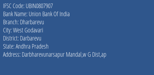Union Bank Of India Dharbarevu Branch Darbarevu IFSC Code UBIN0807907