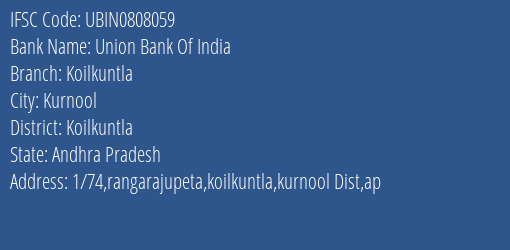 Union Bank Of India Koilkuntla Branch, Branch Code 808059 & IFSC Code Ubin0808059