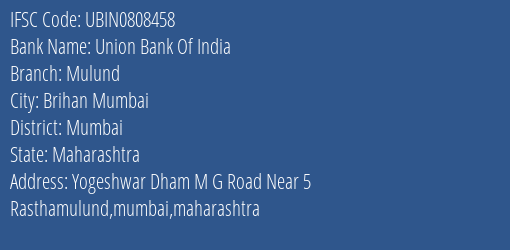 Union Bank Of India Mulund Branch IFSC Code