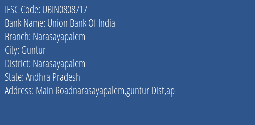 Union Bank Of India Narasayapalem Branch Narasayapalem IFSC Code UBIN0808717