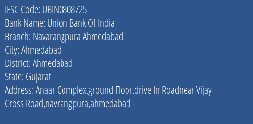 Union Bank Of India Navarangpura Ahmedabad Branch, Branch Code 808725 & IFSC Code UBIN0808725