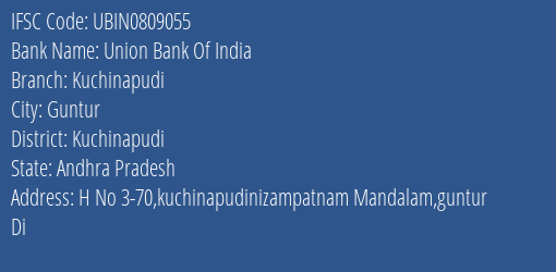 Union Bank Of India Kuchinapudi Branch Kuchinapudi IFSC Code UBIN0809055