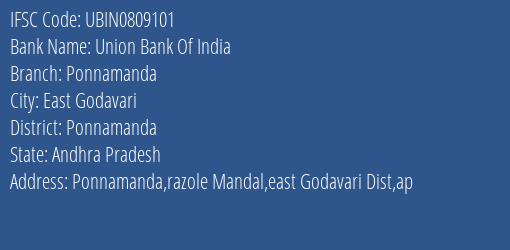 Union Bank Of India Ponnamanda Branch Ponnamanda IFSC Code UBIN0809101