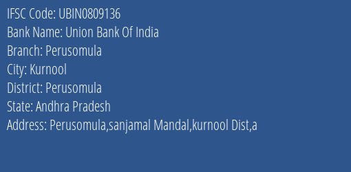 Union Bank Of India Perusomula Branch Perusomula IFSC Code UBIN0809136