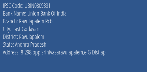 Union Bank Of India Ravulapalem Rcb Branch Ravulapalem IFSC Code UBIN0809331