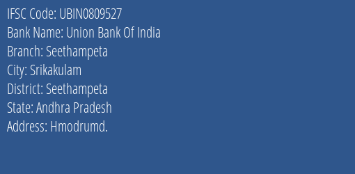Union Bank Of India Seethampeta Branch Seethampeta IFSC Code UBIN0809527