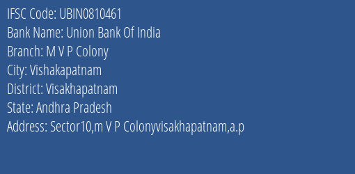 Union Bank Of India M V P Colony Branch Visakhapatnam IFSC Code UBIN0810461