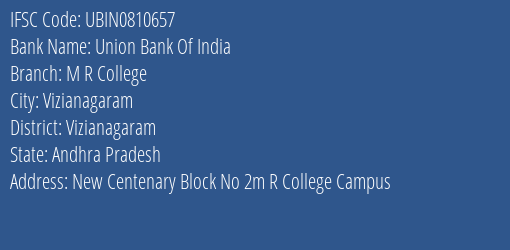 Union Bank Of India M R College Branch Vizianagaram IFSC Code UBIN0810657