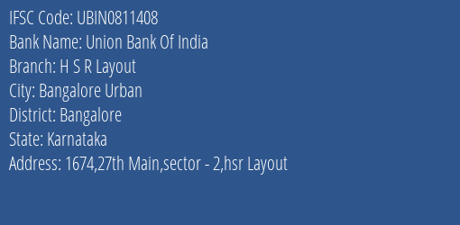 Union Bank Of India H S R Layout Branch IFSC Code