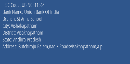 Union Bank Of India St Anns School Branch Visakhapatnam IFSC Code UBIN0811564