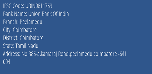 Union Bank Of India Peelamedu Branch, Branch Code 811769 & IFSC Code UBIN0811769