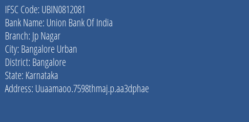 Union Bank Of India Jp Nagar Branch IFSC Code