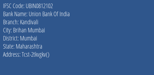 Union Bank Of India Kandivali Branch IFSC Code