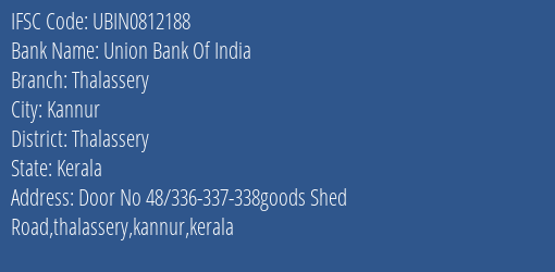 Union Bank Of India Thalassery Branch IFSC Code