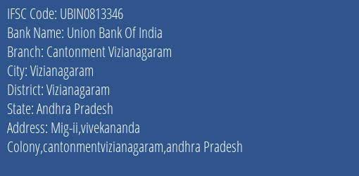 Union Bank Of India Cantonment Vizianagaram Branch Vizianagaram IFSC Code UBIN0813346
