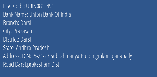 Union Bank Of India Darsi Branch Darsi IFSC Code UBIN0813451