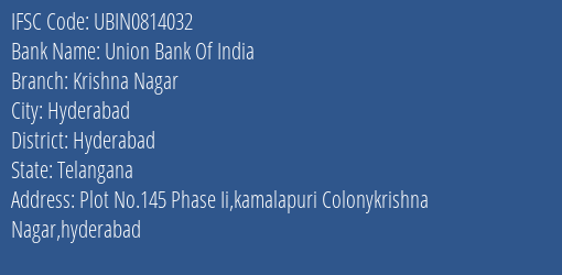 Union Bank Of India Krishna Nagar Branch Hyderabad IFSC Code UBIN0814032
