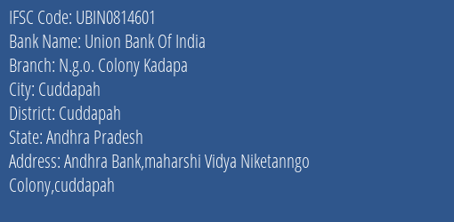 Union Bank Of India N.g.o. Colony Kadapa Branch Cuddapah IFSC Code UBIN0814601