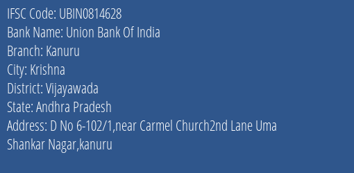 Union Bank Of India Kanuru Branch Vijayawada IFSC Code UBIN0814628